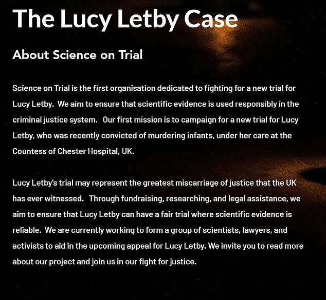 A campaign led by Sarrita Adams, a scientific consultant for biotech startups in California, has alleged that Letby did not receive a fair trial and are working to 'aid in an upcoming appeal'
